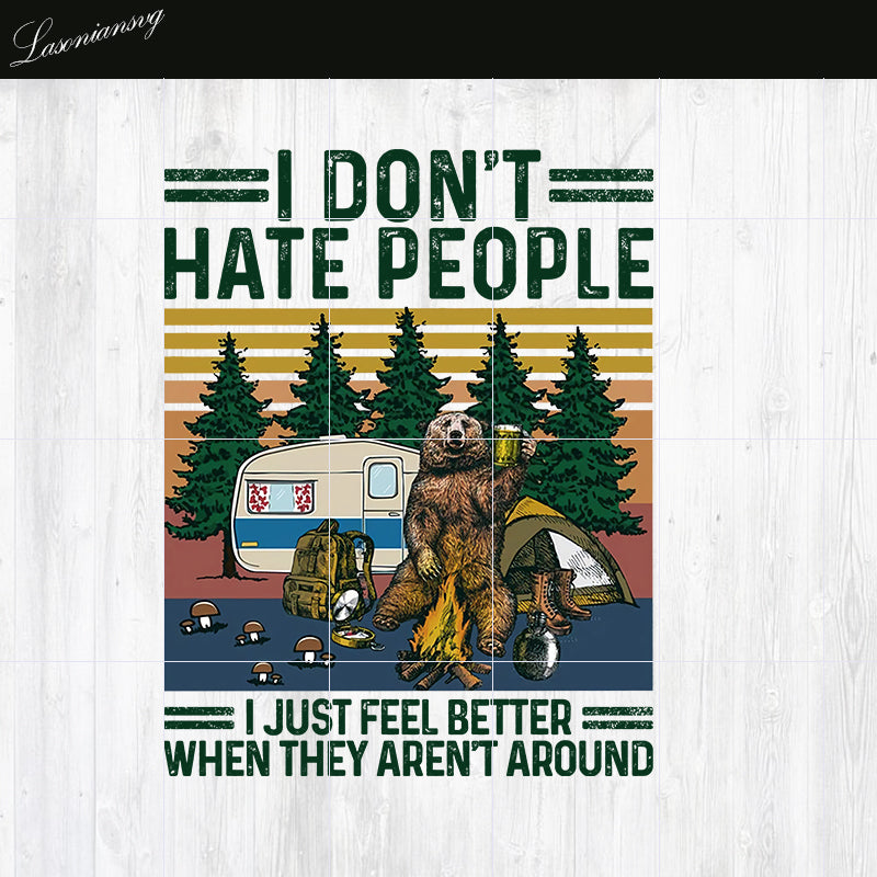 I Hate People I Just Feed Beeter PNG file
