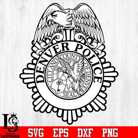 Police Denver Badge svg eps png dxf file ,Logo Police black and white Digital Download, Instant Download