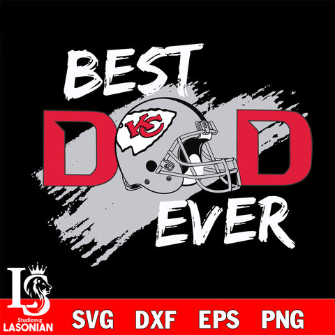 Best dad ever kansas city chiefs svg , eps , dxf , png file , digital download