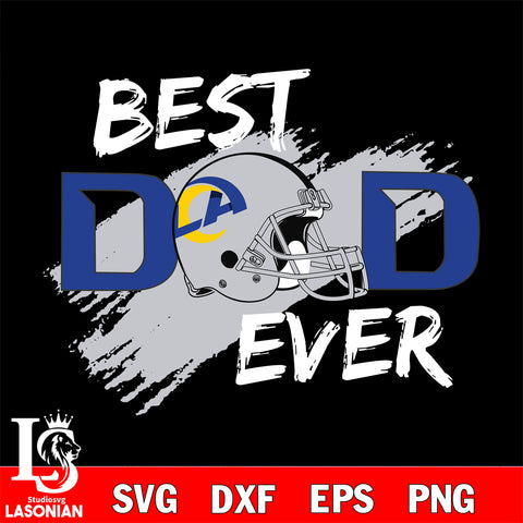 Best dad ever Los Angeles Rams svg , eps , dxf , png file , digital download