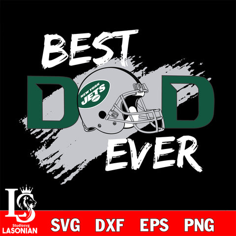 Best dad ever New York Jets svg  eps , dxf , png file , digital download