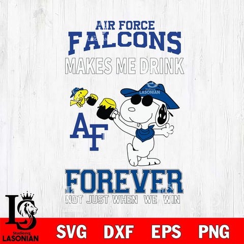 Air Force Falcons Snoopy makes me drink forever SVG DXF EPS PNG FILE,Snoopy File Cut, NCAA Digital Download,Instant Download,Christmas Silhouette