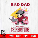 Alabama Crimson Tide Mickey Mouse Rad Dad SVG DXF EPS PNG FILE, NCAA File Cut,Digital Download,Instant Download