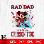 Alabama Crimson Tide Mickey Mouse Sport Rad Dad SVG DXF EPS PNG FILE, NCAA File Cut,Digital Download,Instant Download