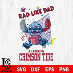 Alabama Crimson Tide Stitch Love Rad Like Dad SVG DXF EPS PNG FILE, NCAA File Cut,Digital Download,Instant Download