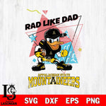 Appalachian State Mountaineers Donal Duck Rad Like Dad SVG DXF EPS PNG FILE, NCAA File Cut,Digital Download,Instant Download