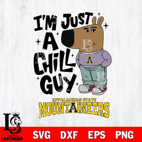 Appalachian State Mountaineers I'm Just A Chill Guy Svg Eps Dxf Png File,NCAA Svg Files,Chill Guy svg ,Digital Download ,Instant Download, Cricut File