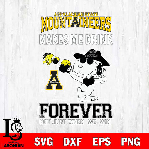 Appalachian State Mountaineers Snoopy makes me drink forever SVG DXF EPS PNG FILE,Snoopy File Cut, NCAA Digital Download,Instant Download,Christmas Silhouette
