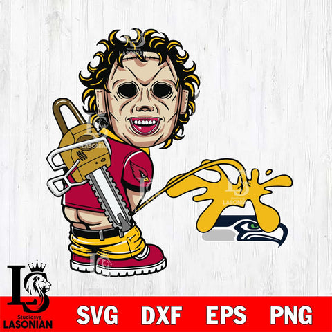 Arizona Cardinals Leatherface Piss On Seattle Seahawks Svg Eps Dxf Png File, Digital Download, Instant Download
