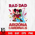 Arizona Cardinals Mickey Mouse Sport Rad Dad SVG DXF EPS PNG FILE, Disney Father day File Cut,Digital Download,Instant Download,Disney Svg Files