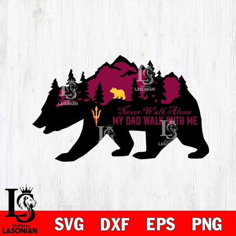 Arizona State Sun Devils My Dad Walk With Me Svg Eps Dxf Png File, Digital Download, Instant Download