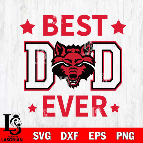Arkansas State Red Wolves Father Day Best Dad Ever Svg Eps Dxf Png File, Digital Download, Instant Download