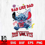 Arkansas State Red Wolves Stitch Love Rad Like Dad SVG DXF EPS PNG FILE, NCAA File Cut,Digital Download,Instant Download