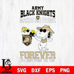 Army Black Knights Snoopy makes me drink forever SVG DXF EPS PNG FILE,Snoopy File Cut, NCAA Digital Download,Instant Download,Christmas Silhouette