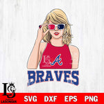 Atlanta Braves And Taylor Swift Fan Svg Eps Dxf Png File, Digital Download, Instant Download