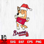 Atlanta Braves Bluey Chilli Happy Christmas Svg Eps Dxf Png File, Digital Download