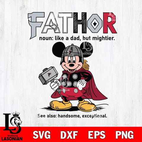 Atlanta Falcons Mickey Fathor Sport Svg Eps Dxf Png File, NFL File Cut,Digital Download,Instant Download,Disney Svg Files