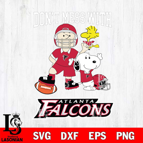 Atlanta Falcons Snoopy Dont mess with SVG DXF EPS PNG FILE,Snoopy File Cut, Nfl Digital Download,Instant Download, Silhouette