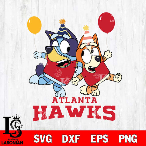 Atlanta Hawks Bluey & Bingo 11 Svg Eps Dxf Png File, NBA svg, Digital Download, Instant Download