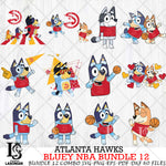 Atlanta Hawks Bluey NBA Bundle 12 Svg Eps Dxf Png File, Digital Download, Instant Download
