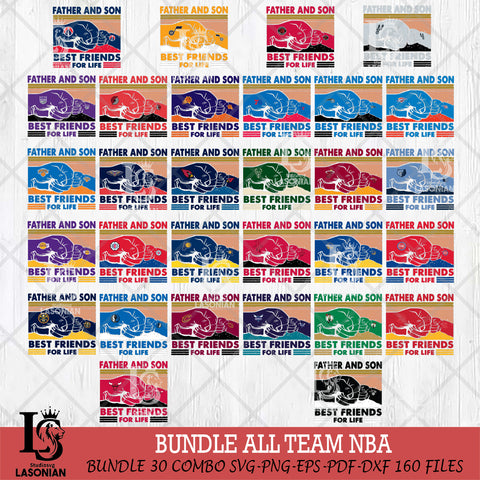 Father And Son Best Friends For Life NBA Svg Eps Dxf Png File, Digital Download, Instant Download