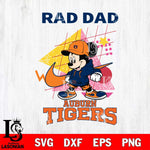Auburn Tigers Mickey Mouse Rad Dad SVG DXF EPS PNG FILE, NCAA File Cut,Digital Download,Instant Download