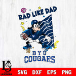 BYU Cougars Goofy Rad Like Dad SVG DXF EPS PNG FILE, NCAA File Cut,Digital Download,Instant Download