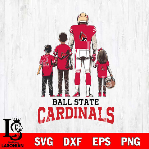 Ball State Cardinals Father Football SVG DXF EPS PNG FILE,NCAA SVG, Father day Digital Download,Instant Download, Silhouette