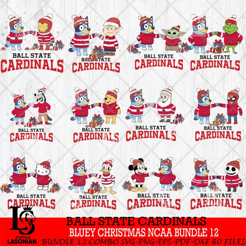 Ball State Cardinals  Bluey friends christmas NCAA Bundle File Cut,Bundle NCAA SVG DXF EPS PNG FILE, Digital Download,Instant Download, Silhouette
