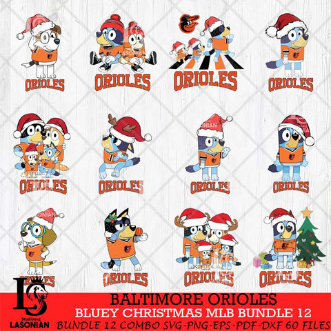 Baltimore Orioles Bluey Christmas MLB Bundle 12 file Cricut , Bluey Cricut , Christmas Svg , Bluey svg , Digital Download, dxf eps png pdf file