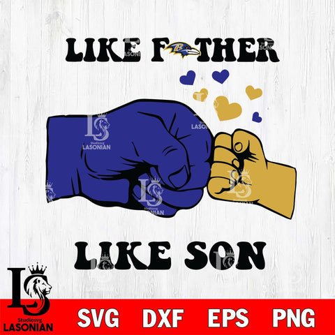 Baltimore Ravens Like Father Like Son Svg Eps Dxf Png File, Digital Download, Instant Download