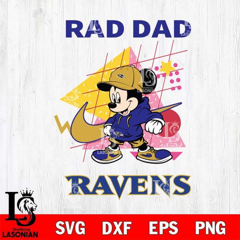 Baltimore Ravens Mickey Mouse Rad Dad SVG DXF EPS PNG FILE, Disney Father day File Cut,Digital Download,Instant Download,Disney Svg Files