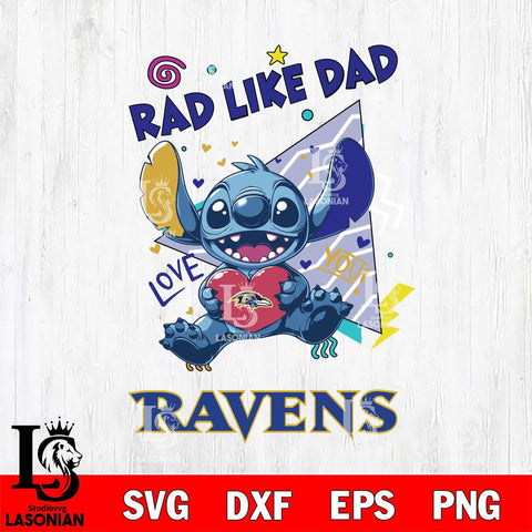 Baltimore Ravens Stitch Love Rad Like Dad SVG DXF EPS PNG FILE, Disney Father day File Cut,Digital Download,Instant Download,Disney Svg Files