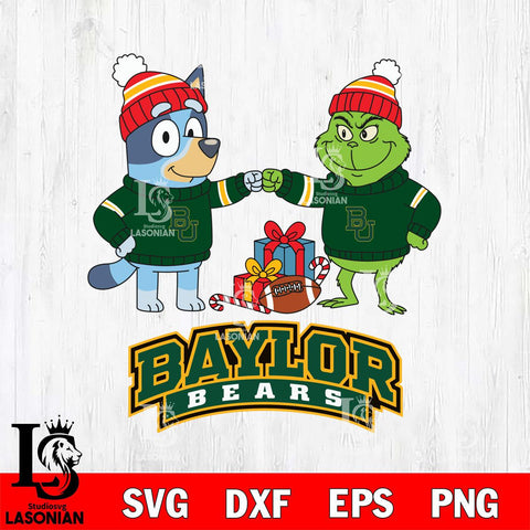 Baylor Bears Bluey With Grinch Christmas File Cut, NCAA SVG DXF EPS PNG FILE, Digital Download,Instant Download, Silhouette