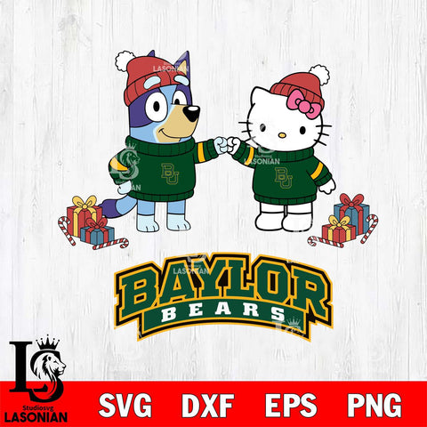 Baylor Bears Bluey With Hello kitty Christmas File Cut, NCAA SVG DXF EPS PNG FILE, Digital Download,Instant Download, Silhouette