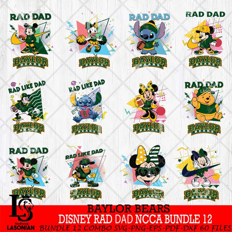 Baylor Bears Disney Rad Dad NCAA Bundle 12 SVG DXF EPS PNG FILE, BUNDLE NCAA Disney Father day File Cut,Digital Download,Instant Download,Disney Svg Files