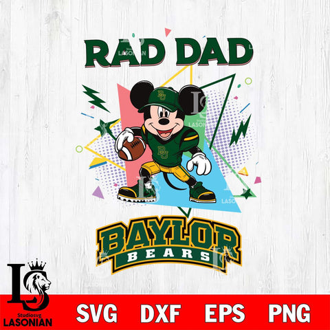 Baylor Bears Mickey Mouse Sport Rad Dad SVG DXF EPS PNG FILE, NCAA File Cut,Digital Download,Instant Download