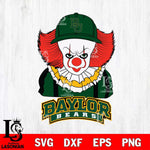Baylor Bears Pennywise Horror Sport 10 Svg Eps Dxf Png File, Digital Download