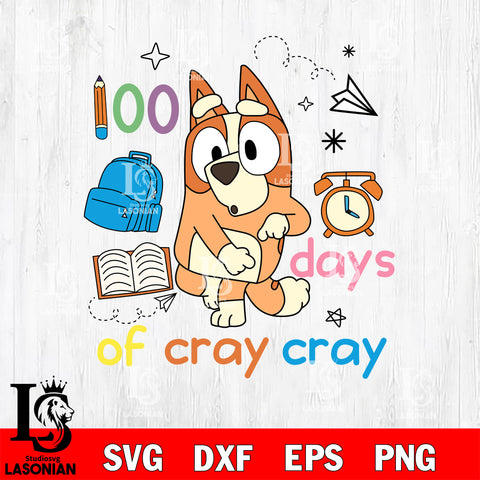 Bingo 100 days of cray cray SVG DXF EPS PNG FILE, File Cut,NFL Digital Download,Instant Download, Silhouette