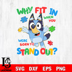 Bluey Autism 13 Svg Eps Dxf Png File, Digital Download, Instant Download