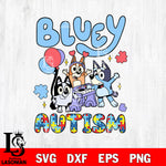 Bluey Autism 5 Svg Eps Dxf Png File, Digital Download, Instant Download
