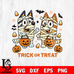 Bluey Bingo Trick or treat SVG DXF EPS PNG FILE,Halloween File Cut, NCAA Digital Download,Instant Download,Christmas Silhouette