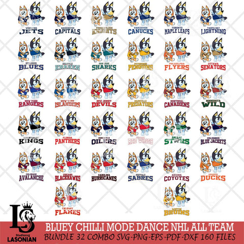 Bluey Chilli Mode Dance NHL ALL TEAM Svg Eps Dxf Png File, Digital Download, Instant Download