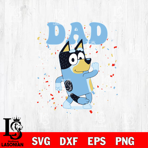 Bluey Dad Svg Eps Dxf Png File, Digital Download, Instant Download
