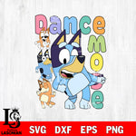 Bluey Dance Mode Svg Eps Dxf Png File, Digital Download, Instant Download