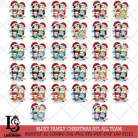 Bluey Family Christmas NFL ALL TEAM Svg Eps Dxf Png File, Digital Download, Instant Download