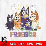 Bluey Friends horror SVG DXF EPS PNG FILE,Halloween File Cut, NCAA Digital Download,Instant Download,Christmas Silhouette