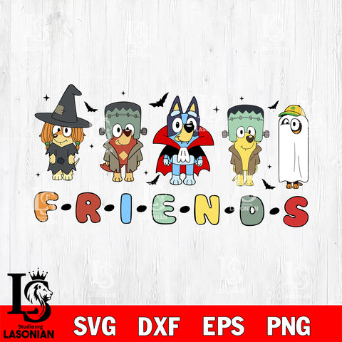 Bluey and Friend Halloween Svg Eps Dxf Png File, Digital Download, Instant Download