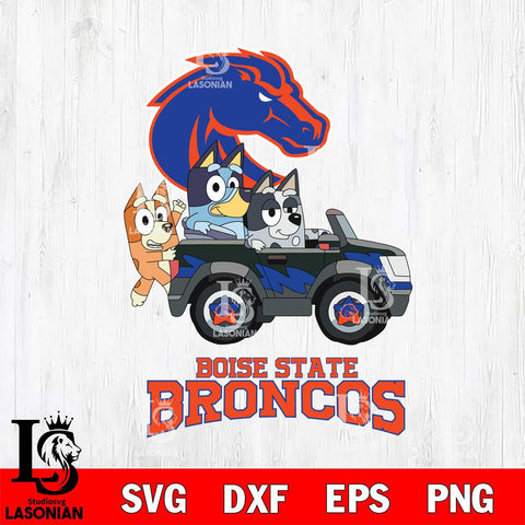 Boise State Broncos Bluey friends car Svg Eps Dxf Png File, NCAA svg, Digital Download, Instant Download