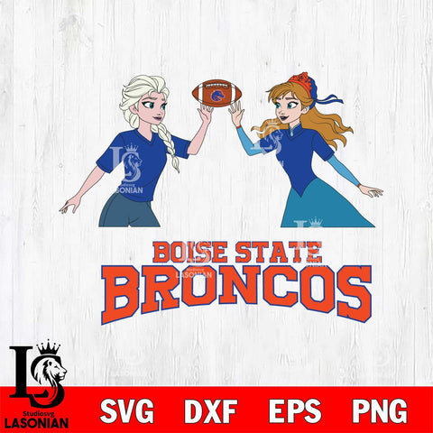 Boise State Broncos Elsa & Anna Football Cricut,Christmas SVG DXF EPS PNG FILE, NCAA Digital Download,Instant Download, Silhouette